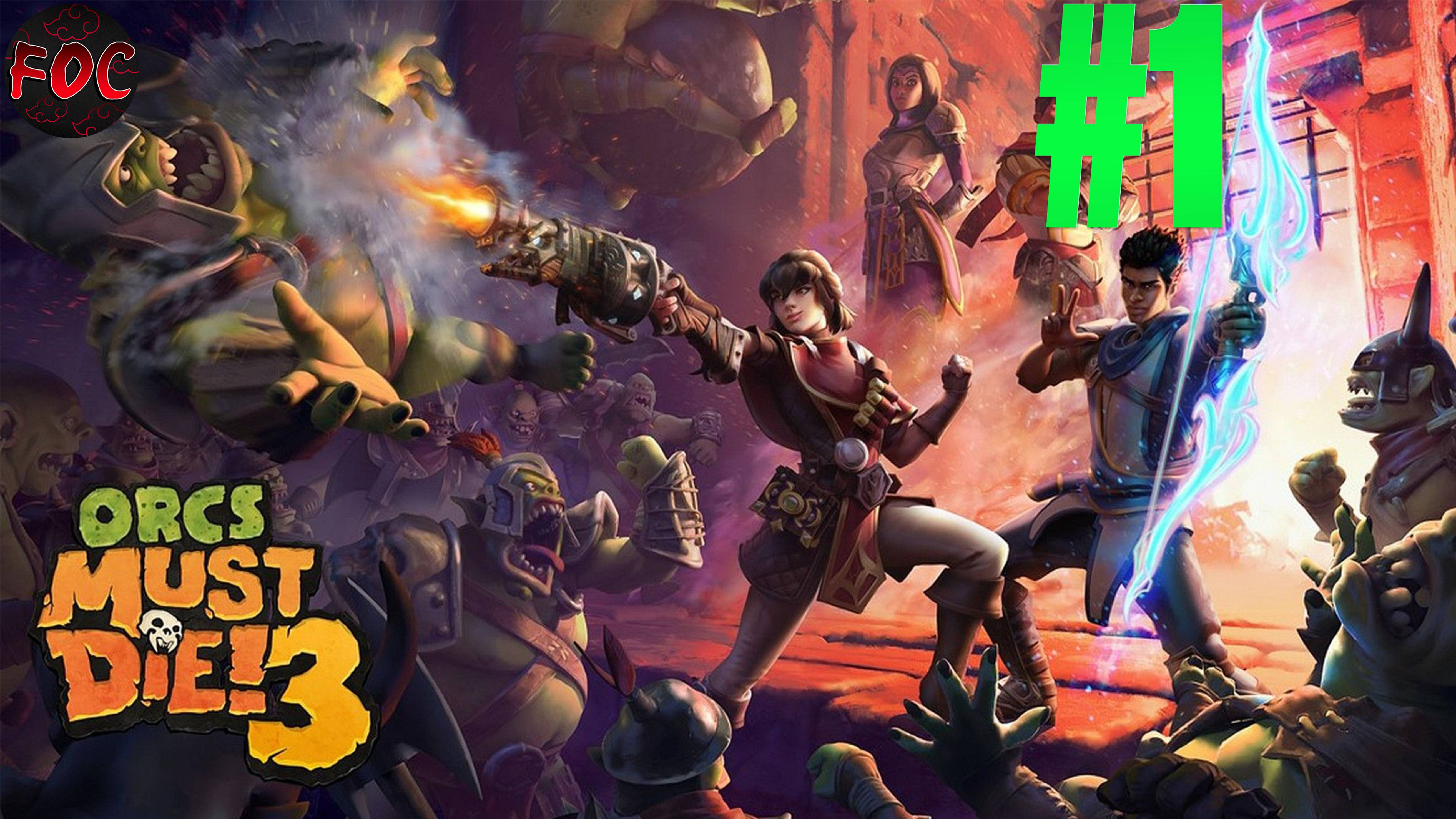 Orcs Must Die! 3 | Прохождение компании #1 | Орки Должны Умереть! 3 | Кооп | FOC смотреть онлайн