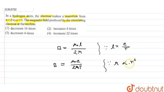 In a hydrogen atom , the electron atom makes a transition from n = 2 to n = 1. The magnetic fiel... смотреть онлайн