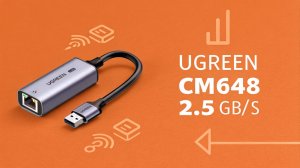 Ugreen CM648 - Быстрый Ethernet через USB 2.5/ Гбит/с для локальной сети и NAS