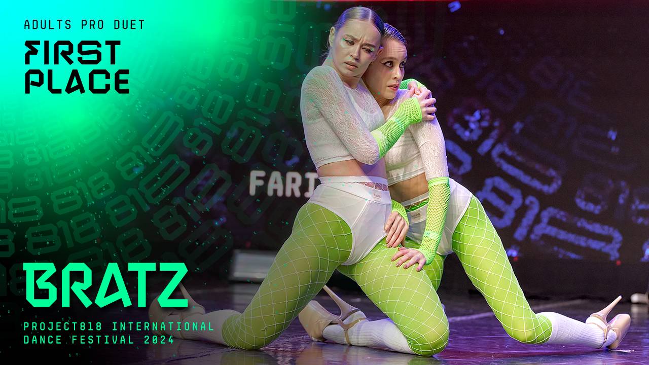 RDF24 ✱ BRATZ, 1ST PLACE ✱ PROJECT818 INTERNATIONAL DANCE FESTIVAL 2024 ✱ ADULTS PRO DUET