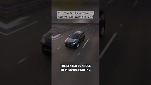 Does The Toyota RAV4 Have Rear Climate Control? #toyota #rav4 #toyotarav4 #climatecontrol 🤔 смотреть онлайн