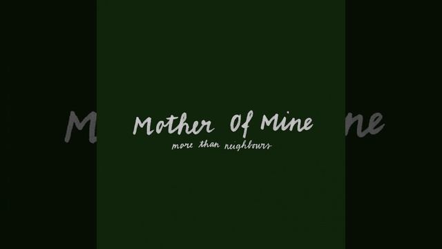 Mother Of Mine смотреть онлайн