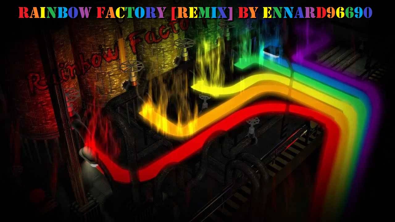 WoodenToaster - Rainbow Factory [Remix] By Ennard96690