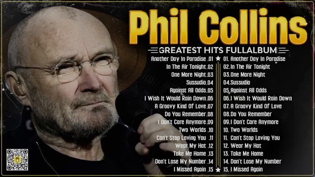 The Best Of Phil Collins | Phil Collins Greatest Hits Full Album | Soft Rock Legends.