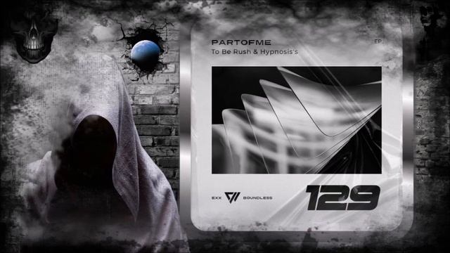 Partofme & Neon – Hypnosis's (Original Mix) [Exx Boundless]
