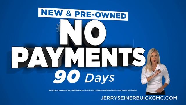 Jerry Seiner Buick GMC 90 Days No Payments смотреть онлайн
