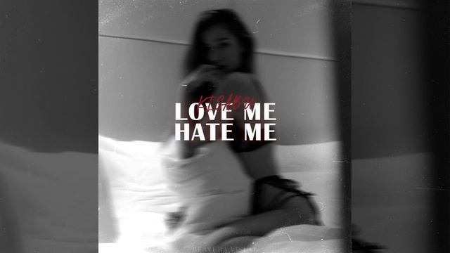 Love Me Hate Me смотреть онлайн