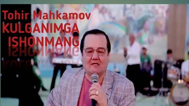 Tohir Mahkamov-Kulganimga Ishonmang.