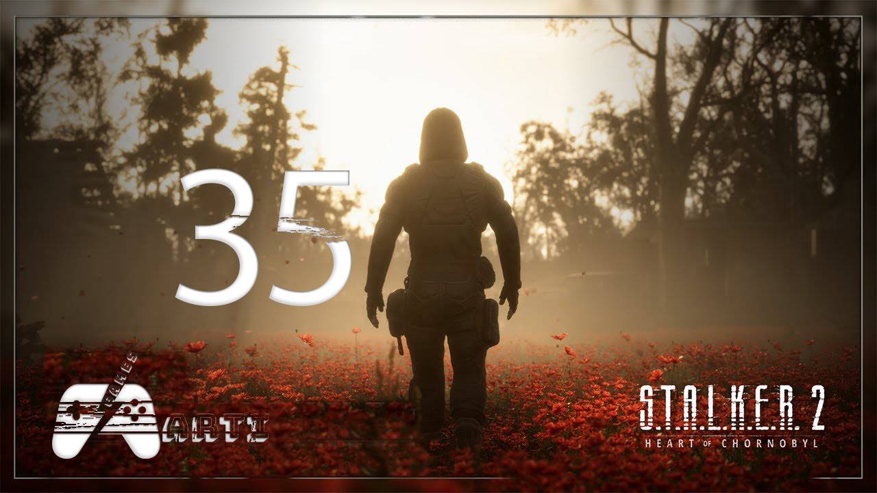 S.T.A.L.K.E.R. 2: Heart of Chornobyl ⇒ Часть 35⇒ Тарчук смотреть онлайн
