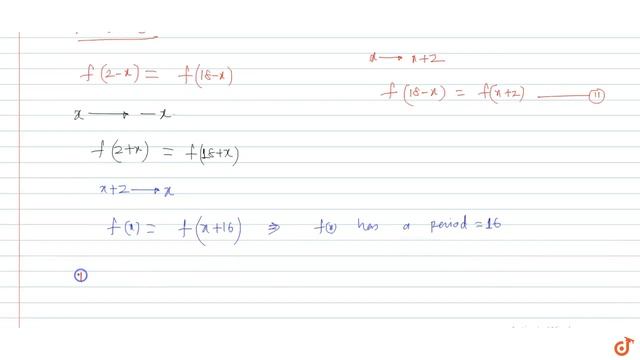 Let `f : R - gt R` is a function satisfying `f(2-x) = f(2 + x) and f(20-x)=f(x),AA x in R`. O смотреть онлайн