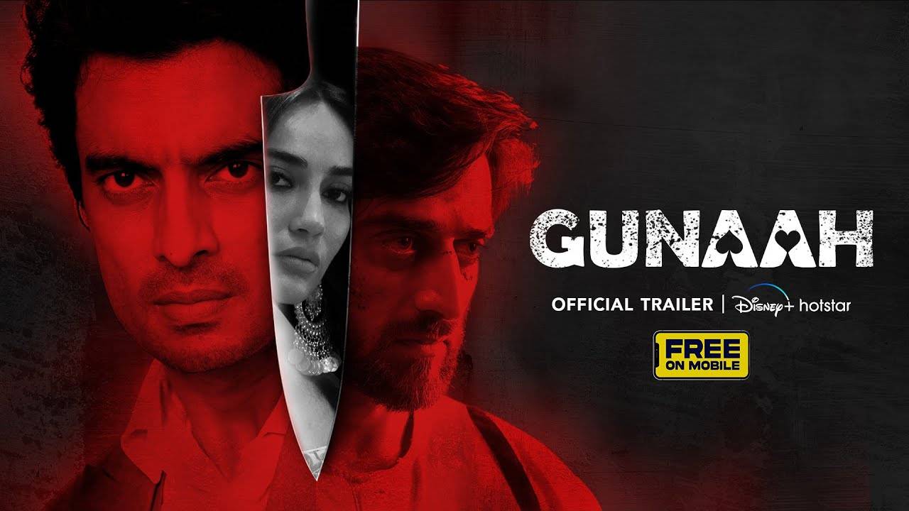 Gunaah TV Series, Season 1 - Official Trailer | Disney+ Hotstar