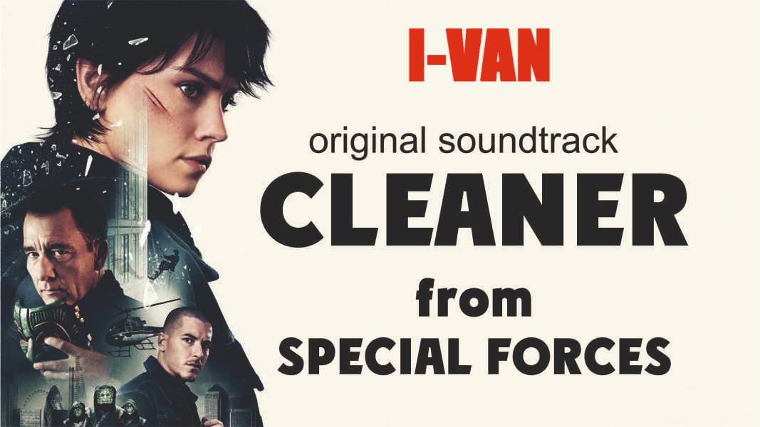 I-Van - Cleaner from Special Forces (OST Cleaner 2025) смотреть онлайн
