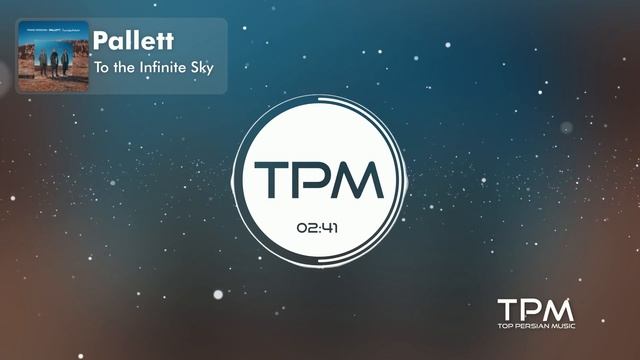 Pallett To the Infinite Sky - پالت تا بیکران آسمان смотреть онлайн