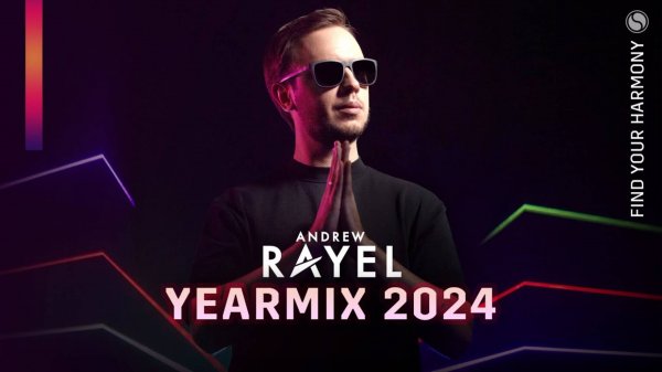 Andrew Rayel - Find Your Harmony Year Mix 2024