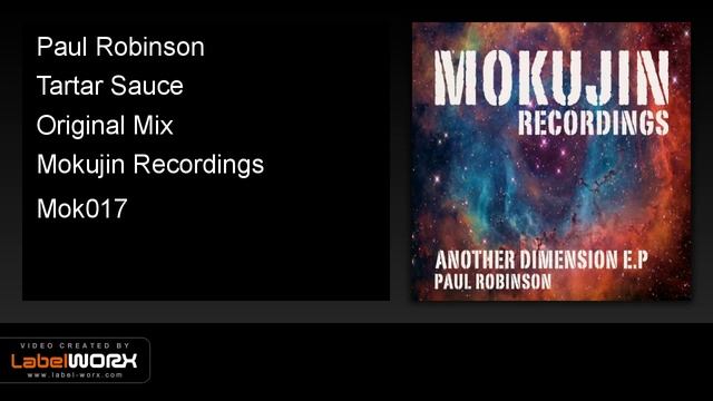 Paul Robinson - Tartar Sauce (Original Mix) смотреть онлайн