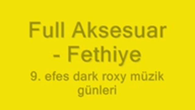 Full Aksesuar - Fethiye.wmv смотреть онлайн