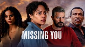 Сериал Скучаю по тебе – 1 сезон 3 серия / Missing You