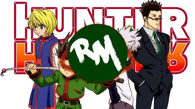 "HUNTER X HUNTER" [Theme Song Remix!] -Remix Maniacs смотреть онлайн