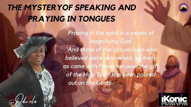 THE MYSTERY OF SPEAKING AND PRAYING IN TONGUES. Join me Toyin Odutola and Become a Friend Of God 87 смотреть онлайн