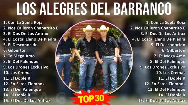 L o s A l e g r e s D e l B a r r a n c o 2024 MIX Greatest Hits Collection ~ 2000s music, Corri... смотреть онлайн