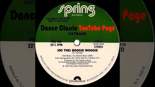 Fatback - (Do The) Boogie Woogie (Extended) смотреть онлайн