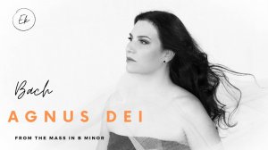 Бах "Agnus Dei" - Евгения Королева