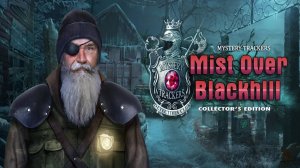 Охотники за тайнами. Туман над Блэкхиллом. Часть 1.