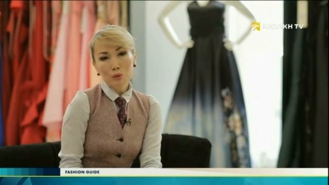 Fashion Guide №6 (06.05.2017) - Kazakh TV