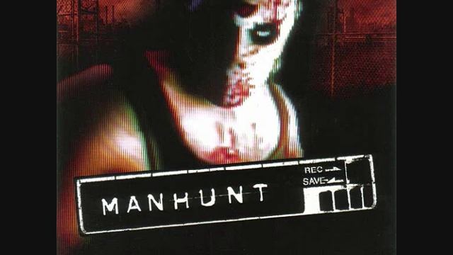 Manhunt Soundtrack - 13 - Mouth Of Madness