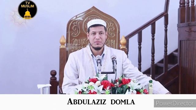 ЛАЙЛАТУЛ ҚАДР КЕЧАСИ ҲАҚИДА  АБДУЛАЛЗИЗ ДОМЛА| ABDULALZIZ DOLMA LAYLATUR QODIR KECHASI VA RAMAZON