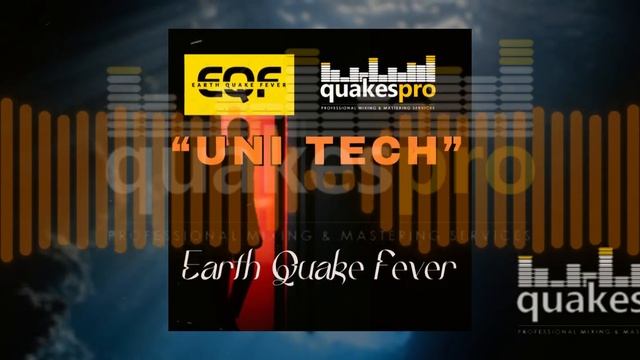 UNI TECH- EARTH QUAKE FEVER- ( Official Audio) смотреть онлайн