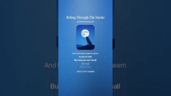 Riding Through The Smoke