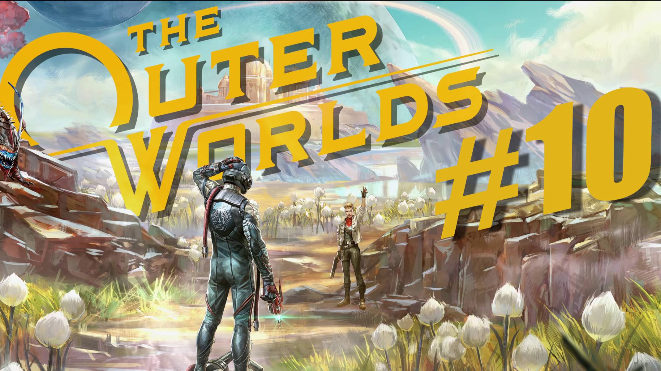 The Outer Worlds. Прохождение часть 10. Без комментариев смотреть онлайн