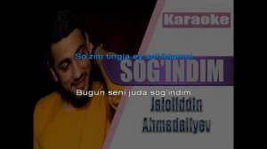 Jaloliddin Ahmadaliyev - Sog'indim (KARAOKE)