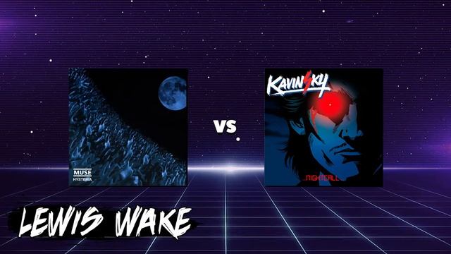 Muse x Kavinsky - Hysteria x Nightcall (Mashup) смотреть онлайн