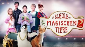 Школа магических зверей. Загадка волшебного леса - Die Schule der magischen