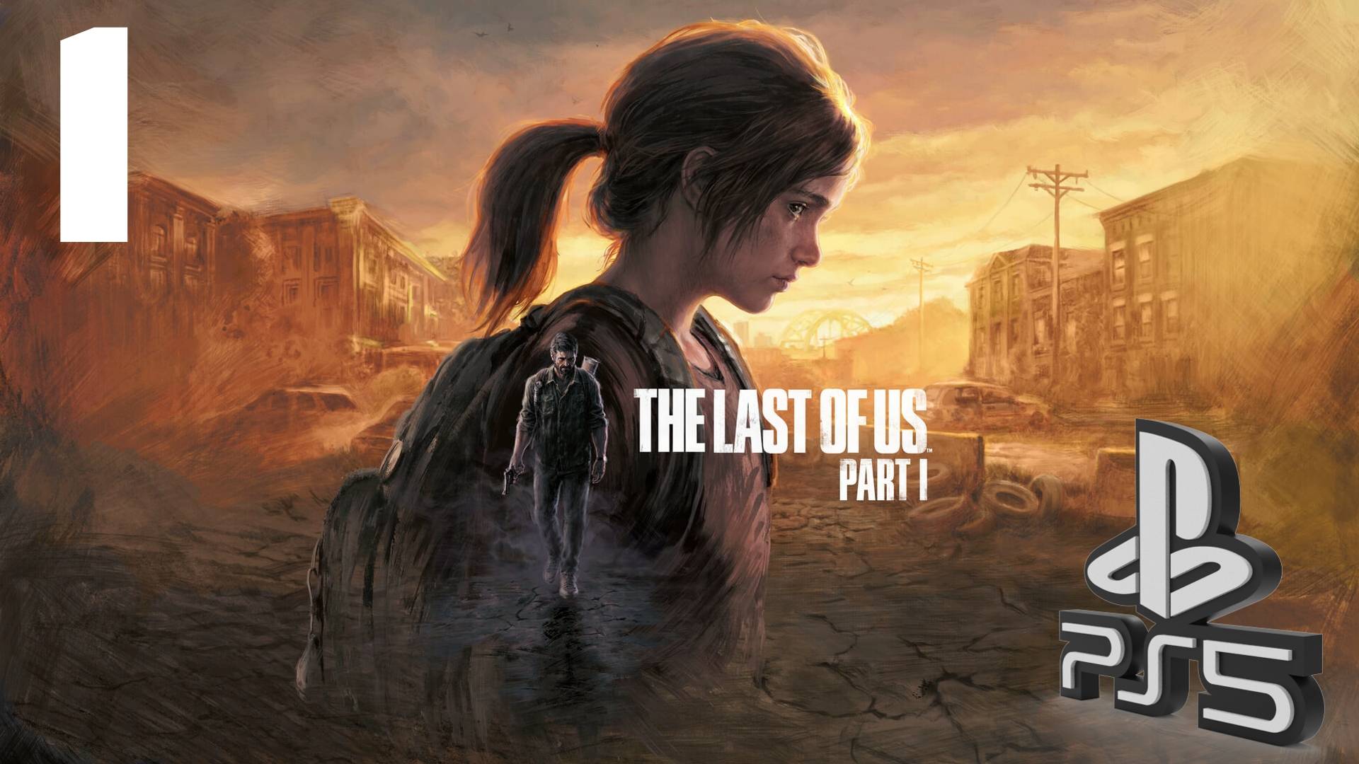The LAST of US (Одни из нас) PS5 ➤ Прохождение на Русском -1 смотреть онлайн