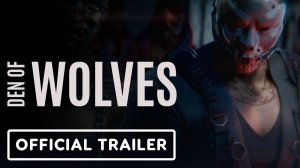 Den of Wolves - официальный геймплей трейлер