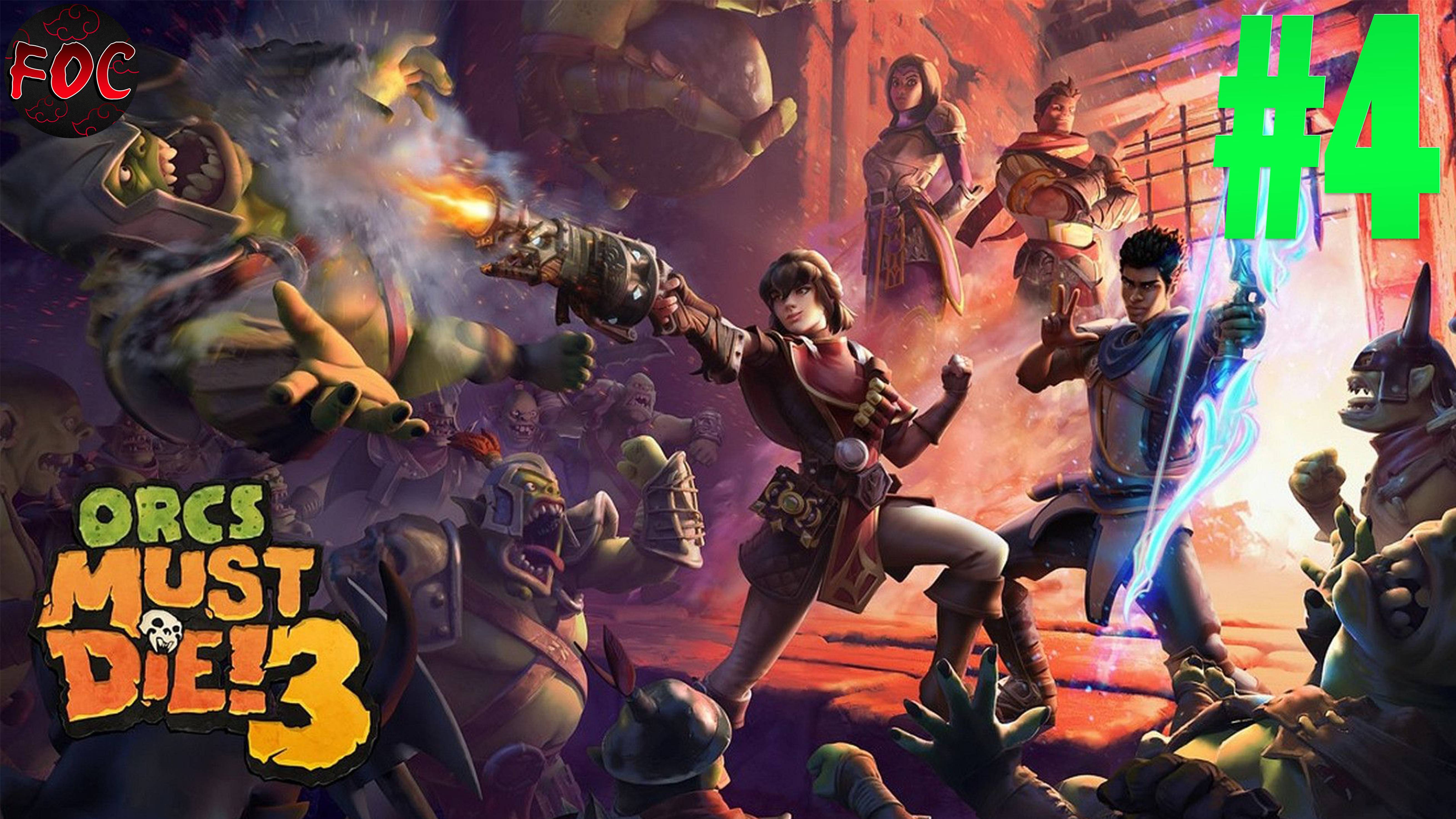 Orcs Must Die! 3 | Прохождение компании #4 | Орки Должны Умереть! 3 | Кооп | FOC смотреть онлайн