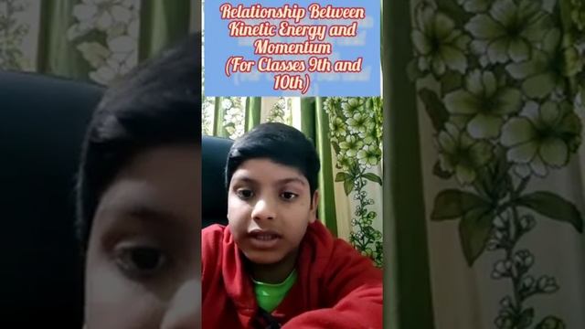 Relationship Between Kinetic Energy and Momentum. Science Class 9 смотреть онлайн
