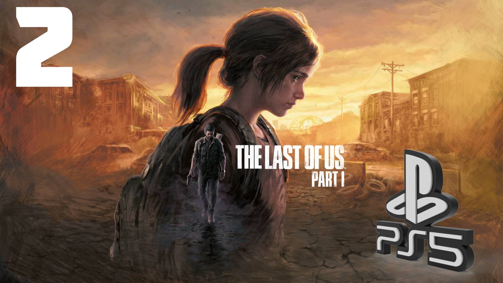 The LAST of US (Одни из нас) PS5 ➤ Прохождение на Русском -2 смотреть онлайн