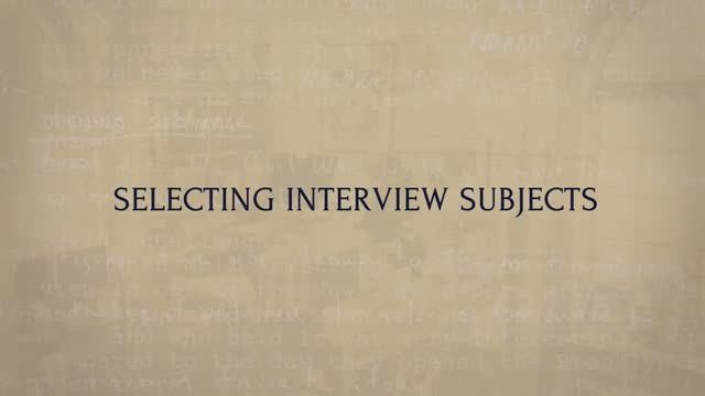 14.Selecting Interview Subjects смотреть онлайн