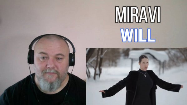MIRAVI - WILL / Воля (REACTION)