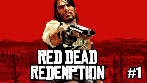 Red Dead Redemption - полное прохождение #1