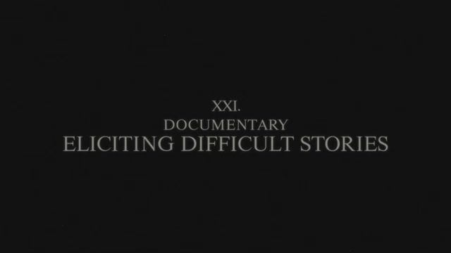 21.Documentary Eliciting difficult stories смотреть онлайн