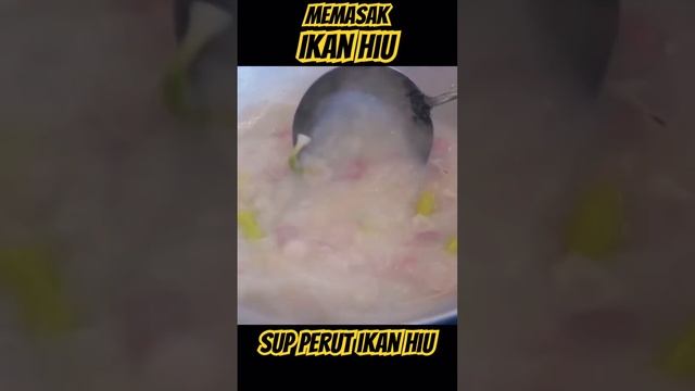 Memasak Sup Ikan Hiu | #streetfood #soup #shortvideo #shorts #viral смотреть онлайн