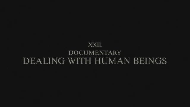 22.Documentary Dealing with human beings смотреть онлайн