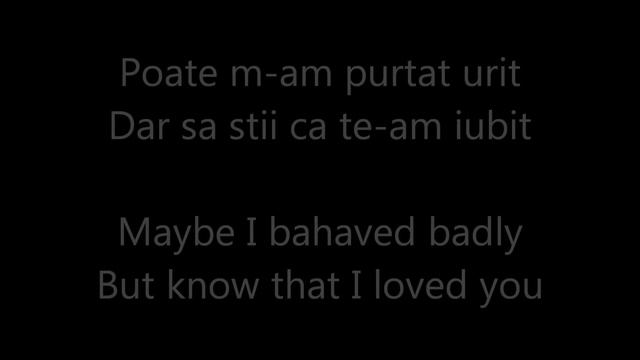 O -Zone Despre Tine Lyrics (Romanian & English)