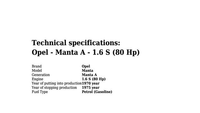 Opel - Manta A - 1.6 S (80 Hp) - Technical specifications смотреть онлайн