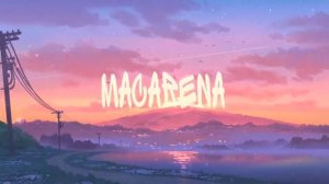 Macarena bass boosted remix